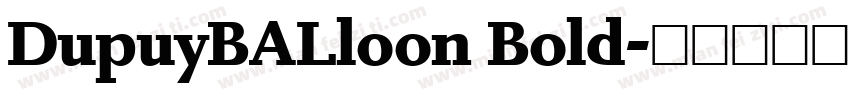 DupuyBALloon Bold字体转换